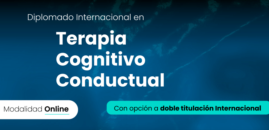 Diplomado Internacional en Terapia Cognitivo Conductual