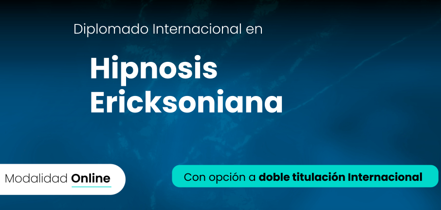 Diplomado Internacional en Hipnosis Ericksoniana